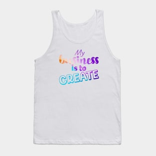 My business is to CREATE Tank Top